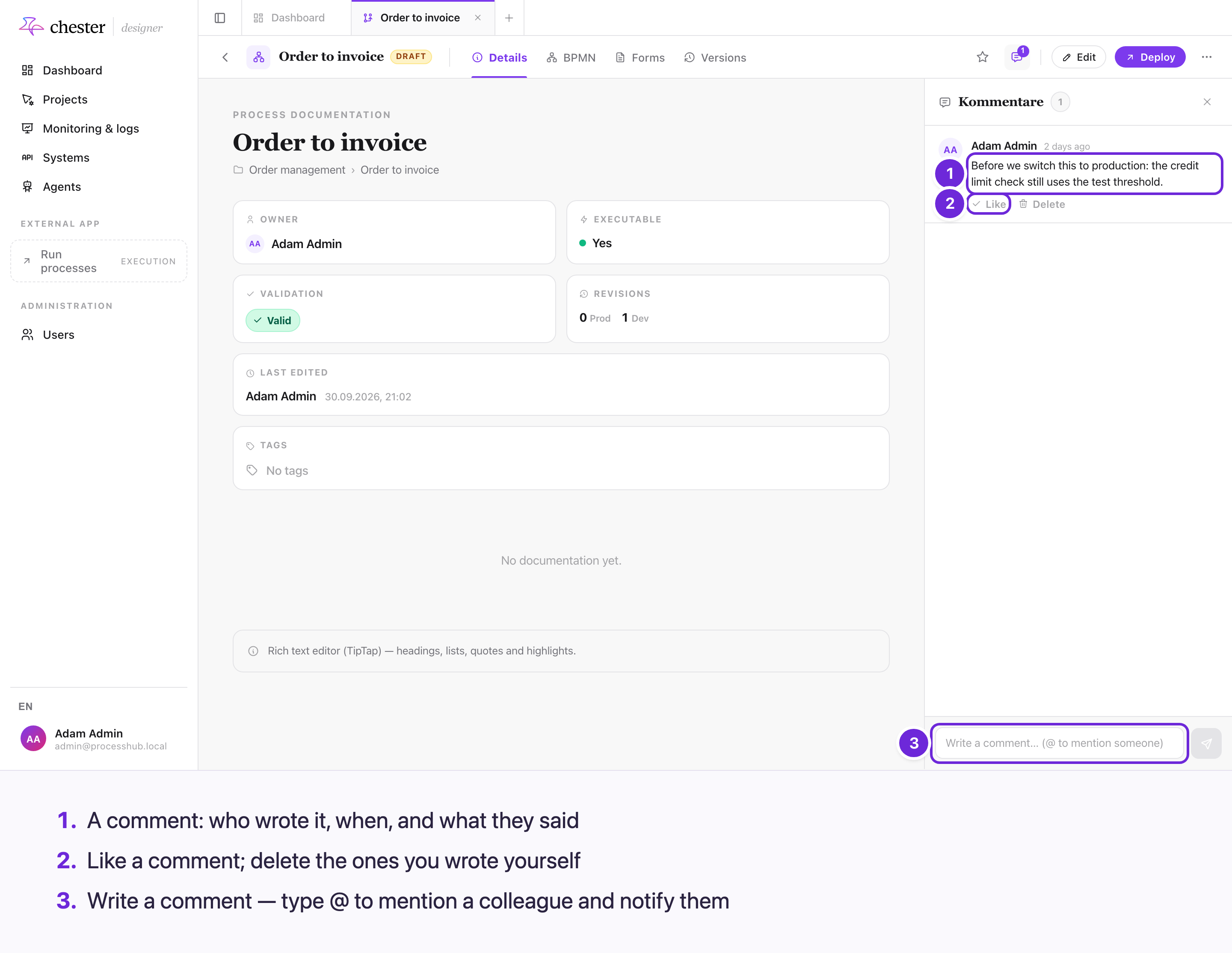 The "Order to invoice" process with its comments panel open on the right, beside the Details tab. One comment by Adam Admin reads "Before we switch this to production: the credit limit check still uses the test threshold.", with Like and Delete underneath. At the bottom of the panel, the input reads "Write a comment… (@ to mention someone)".